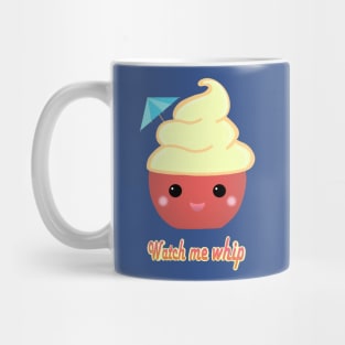 Watch Me Whip! Mug